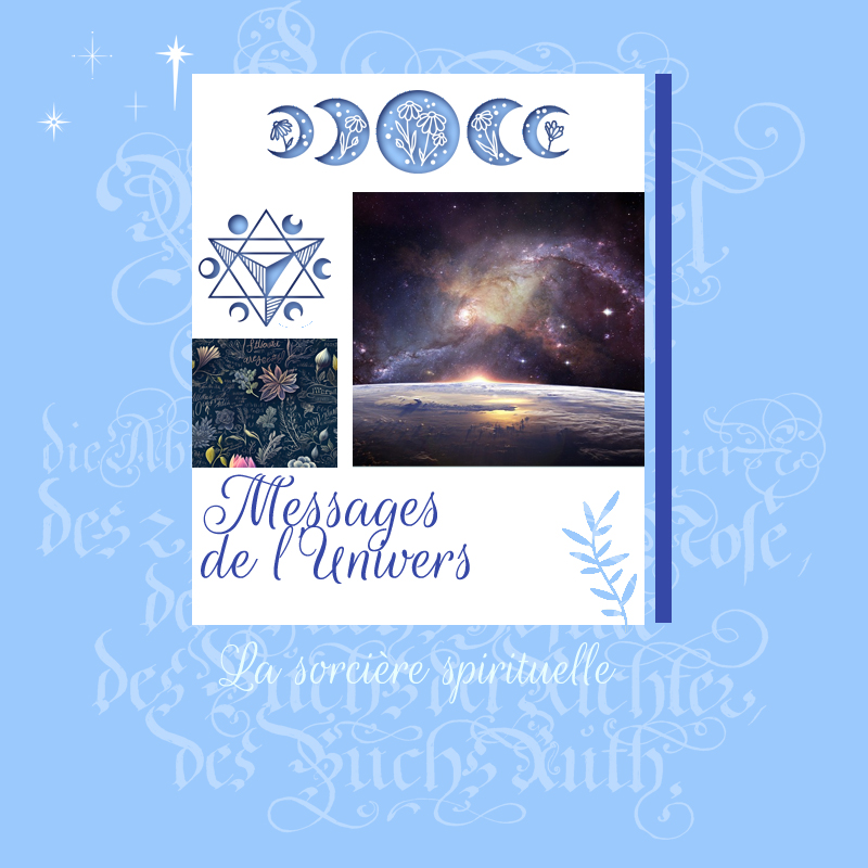 Nouveaux messages de l’Univers